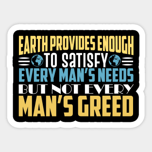 Greedy Humanity - Climate Protest Nature Protection Quote Sticker